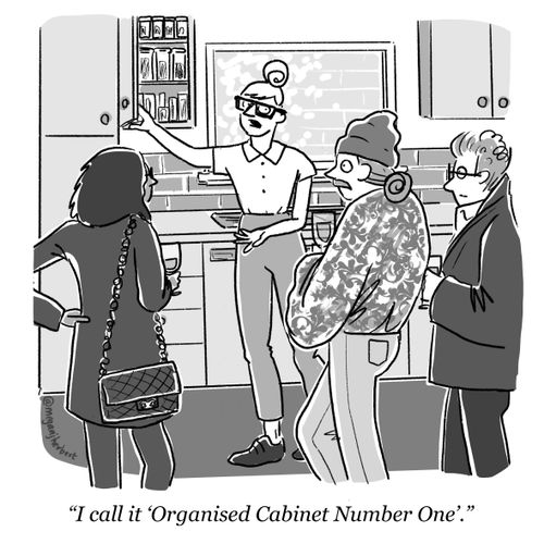 "I call it 'Organised Cabinet Number One'."
