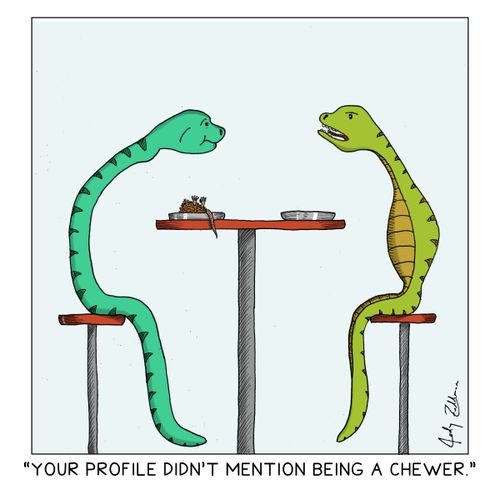 "Your profile didn't mention you being a chewer."