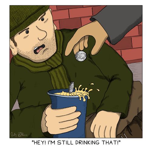 "Hey! I'm still drinking that!"