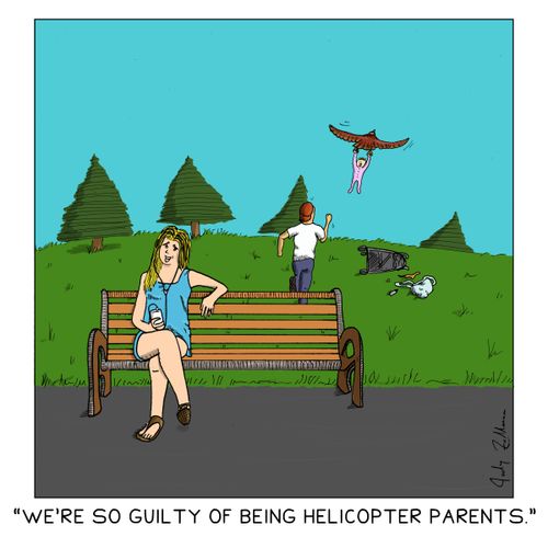 "We're so guilty of being helicopter parents."
