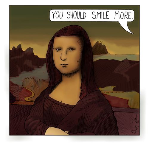 "You should smile more."