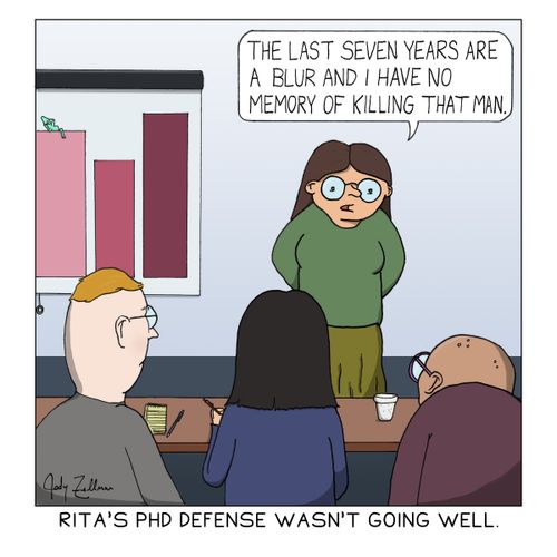 Rita's PhD defense wasn't going well."