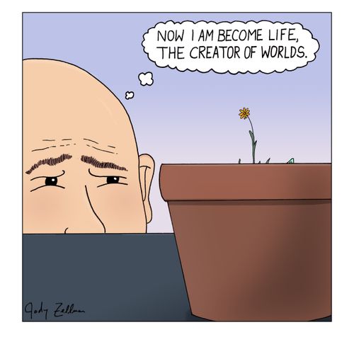 'Now I am become life, creator of worlds."