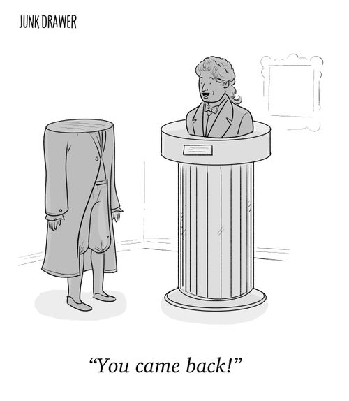 "You came back!"