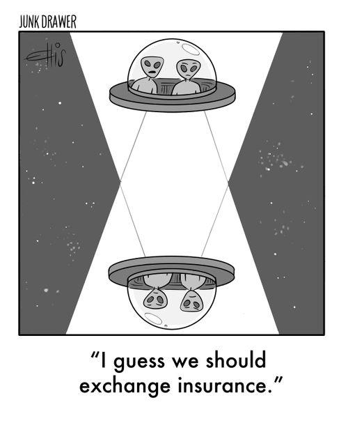 "I guess we should exchange insurance."