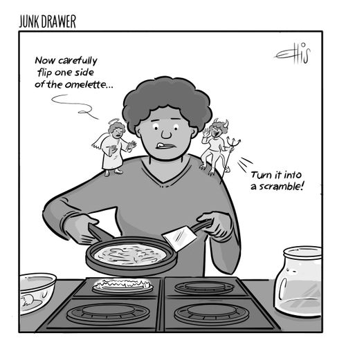 "Now carefully flip one side of the omelette..."