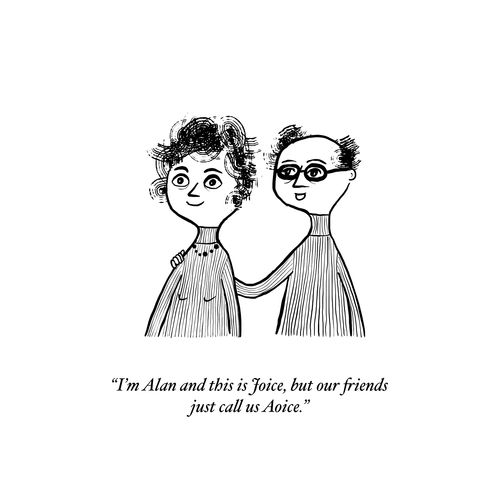 "I'm Alan and this is Joice, but our friends just call us Aoice."