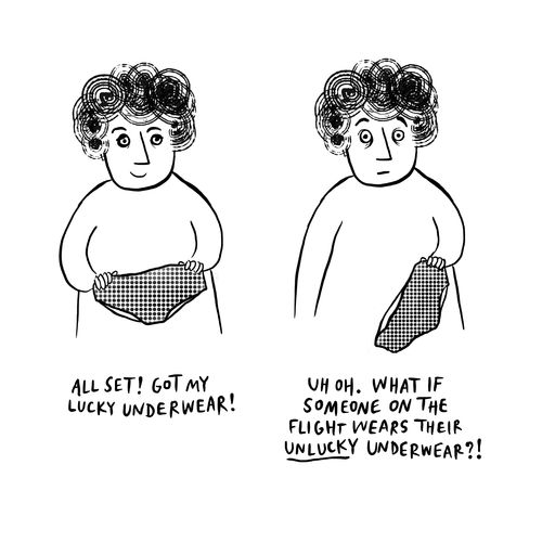 Uh oh. What if someone on the flight wears their unlucky underwear?!