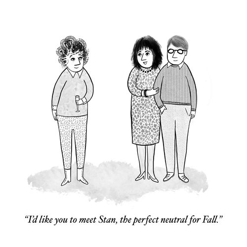 "I'd like you to meet Stan, the perfect neutral for Fall."