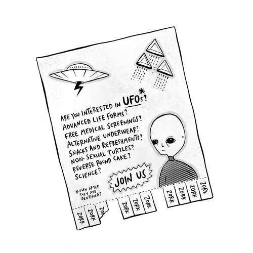 Are you interested in UFOs? Advanced life forms? Free medical screenings? Alternative underwear? Snacks and refreshments? Non-sexual turtles? Reverse pound cake? Science? Join us.