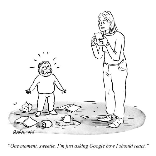 "One moment, sweetie, I'm just asking Google how I should react."