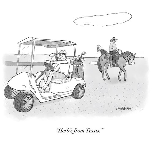 "Herb's from Texas."