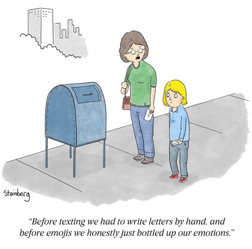 "Before texting we had to write letters by hand, and before emojis we honestly just bottled up our emotions."