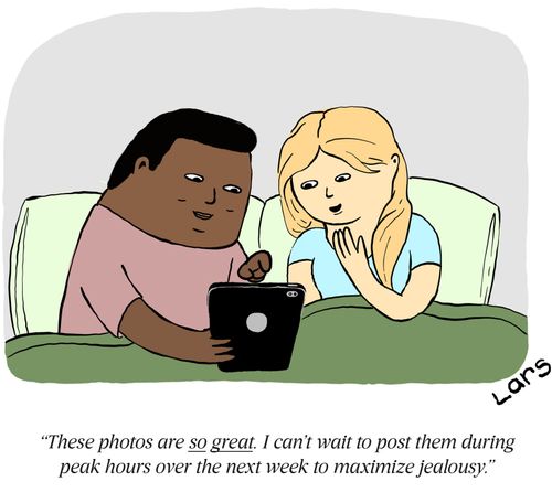 "These photos are so great. I can't wait to post them during peak hours over the next week to maximise jealousy."