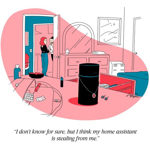 "I don't know for sure, but I think my home assistant is stealing from me."