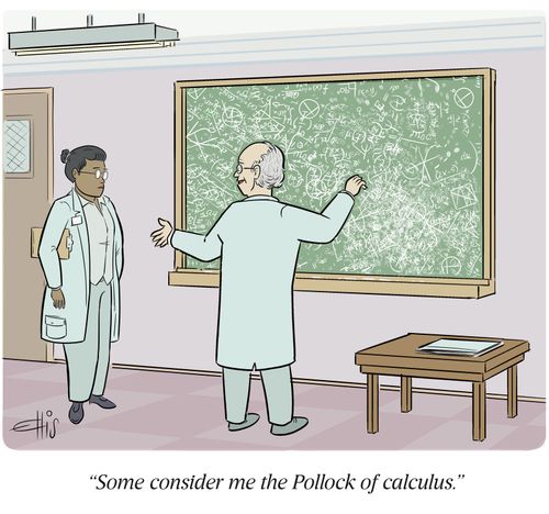 "Some consider me the Pollock of calculus."