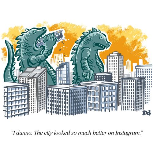 "I dunno. The city looked so much better on Instagram."
