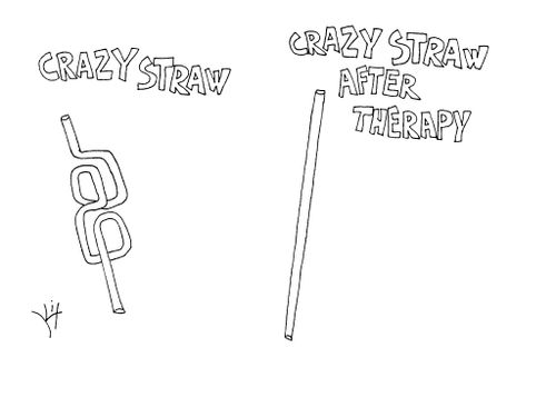 Crazy Straw. Crazy Straw after therapy
