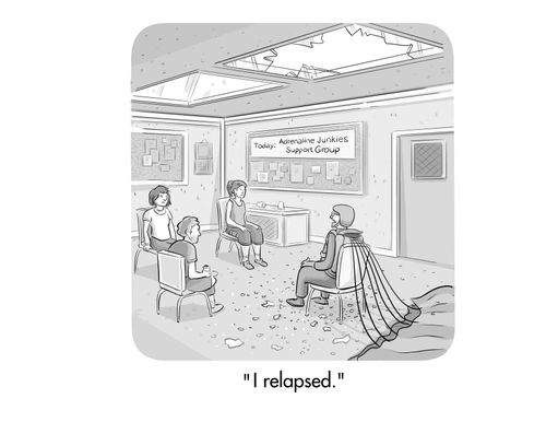 "I relapsed."