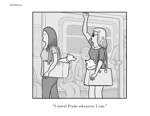 I travel Prada whenever I can."