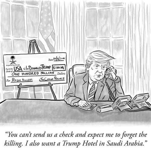 "You can't send us a check and expect me to forget the killing. I also want a Trump Hotel in Saudi Arabia."
