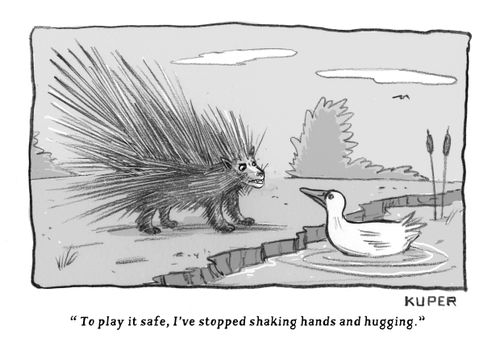 "To play it safe, I've stopped shaking hands and hugging."