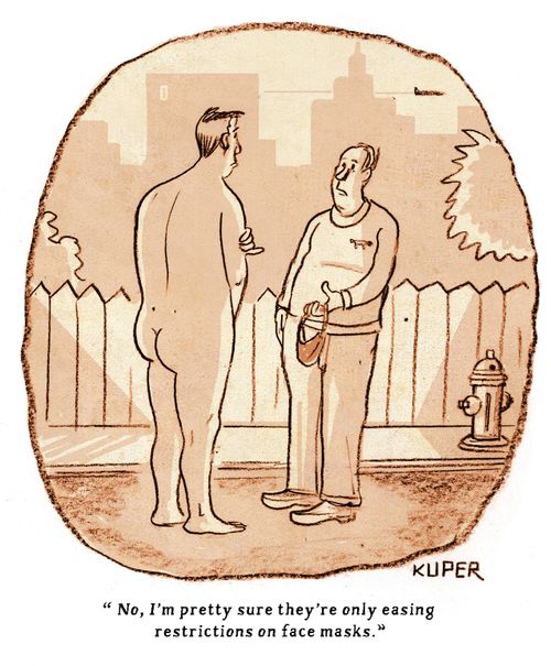 "No, I'm pretty sure they're only easing restrictions on face masks."