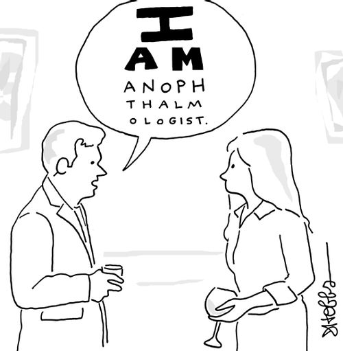 "I am an ophthalmologist."