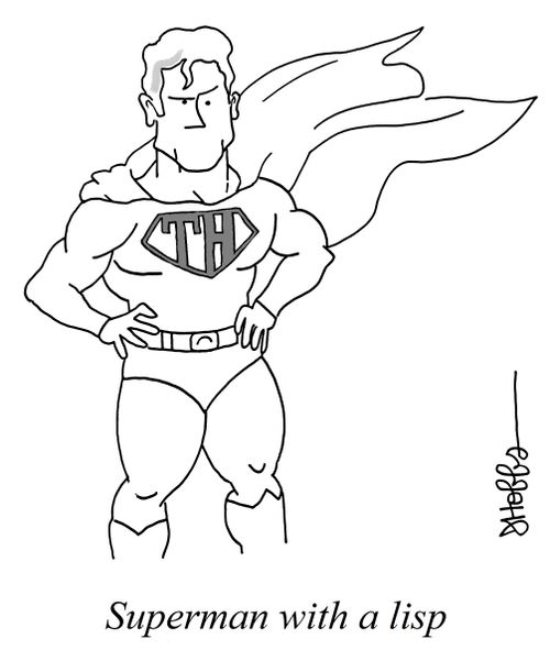 Superman with a lisp