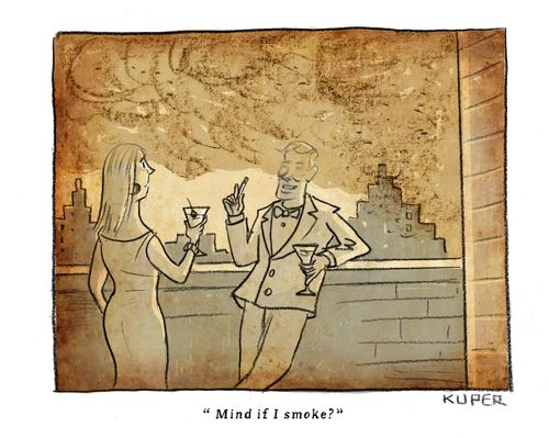 "Mind if I smoke?"