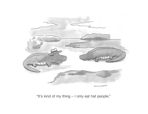 It's kind of my thing – I only eat hat people.