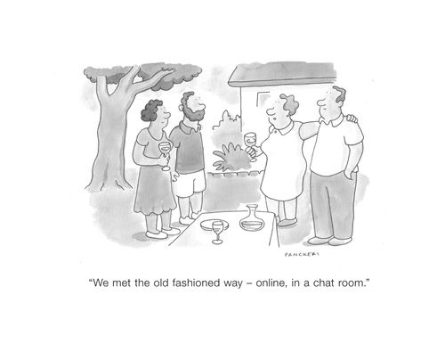 "We met the old fashioned way – online, in a chat room."