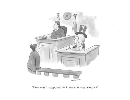 "How was I supposed to know she was allergic?"