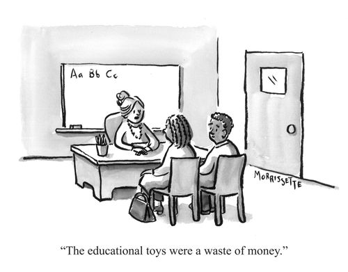 "The educational toys were a waste of money."