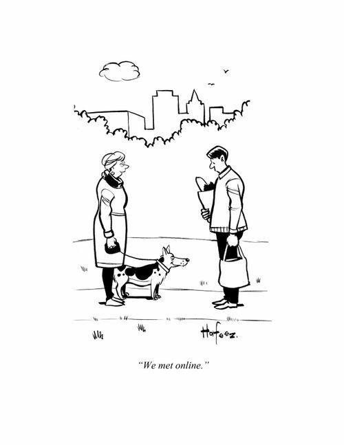 "We met online."