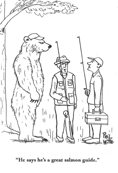 "He says he's a great salmon guide."