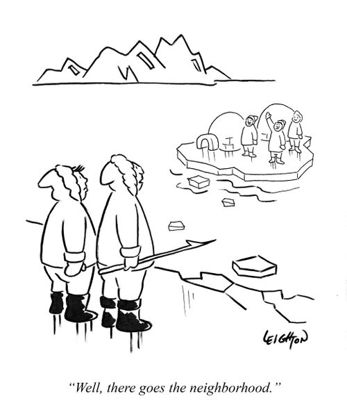 "Well, there goes the neighborhood."