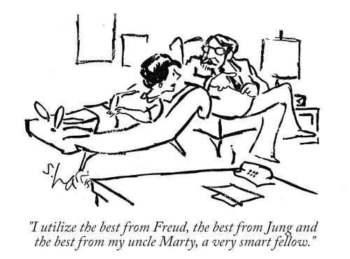 "I utilize the best from Freud, the best from Jung and the best from my uncle Marty, a very smart fellow."