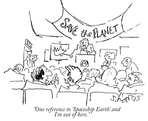 "One reference to 'Spaceship Earth' and I'm out of here."