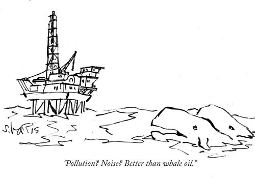 "Pollution? Noise? Better than whale oil."