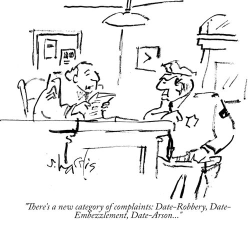 "There's a new category of complaints: Date-Robbery, Date-Embezzlement..."