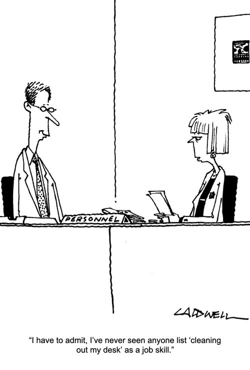 "I have to admit, I've never seen anyone list 'cleaning out my desk' as a job skill."