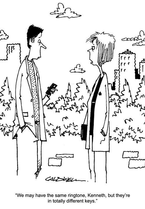 "We may have the same ringtone, Kenneth, but they're in totally different keys."