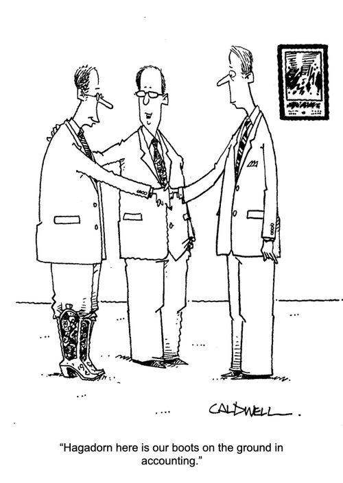 "Hagadorn here is our boots on the ground in accounting."