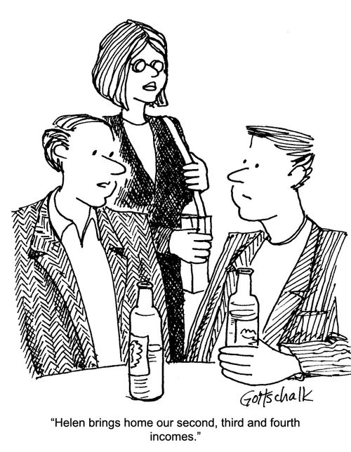 "Helen brings home our second, third and fourth incomes."