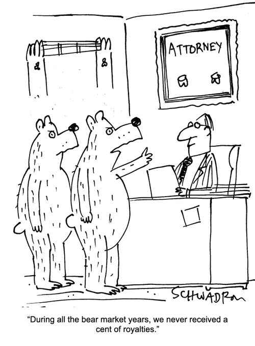 "During all the bear market years, we never received a cent of royalties."