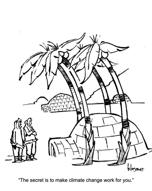 "The secret is to make climate change work for your."
