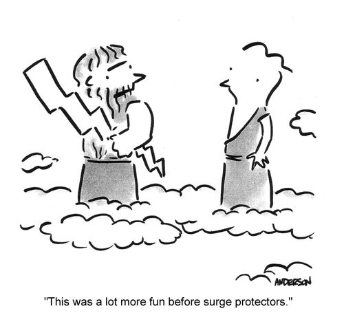 "This was a lot more fun before surge protectors."