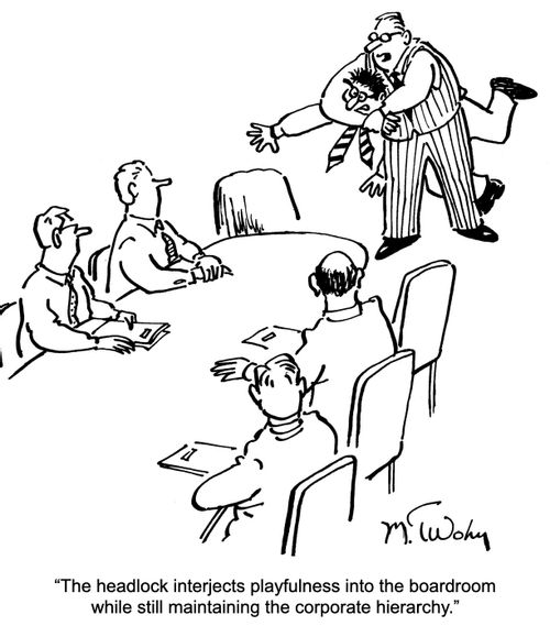 "The headlock interjects playfulness into the boardroom while still maintaining the corporate hierarchy."
