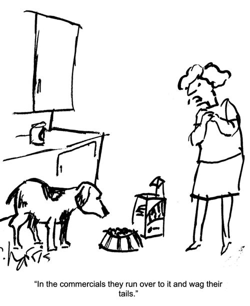 "In the commercials they run over to it and wag their tails."